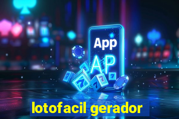 lotofacil gerador